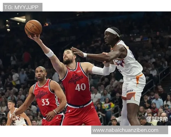 快船与爵士激战正酣竞彩419精彩回顾与分析