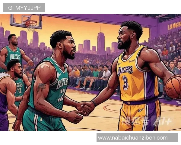 湖人队与雄鹿队历史交战回顾及精彩瞬间分析 湖人队与雄鹿队历史交战回顾及精彩瞬间分析